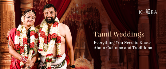 Tamil Weddings: A Complete Guide on Customs and Traditions